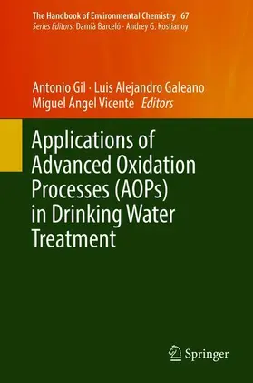 Gil / Vicente / Galeano |  Applications of Advanced Oxidation Processes (AOPs) in Drinking Water Treatment | Buch |  Sack Fachmedien