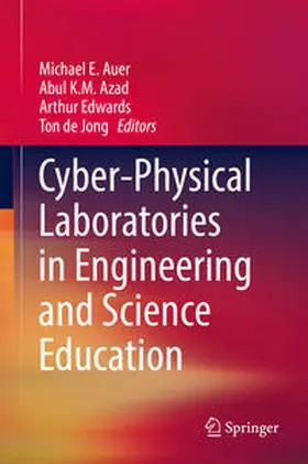 Auer / de Jong / Azad |  Cyber-Physical Laboratories in Engineering and Science Education | Buch |  Sack Fachmedien