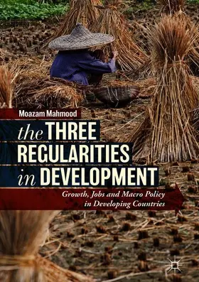 Mahmood | The Three Regularities in Development | Buch | 978-3-319-76958-5 | sack.de