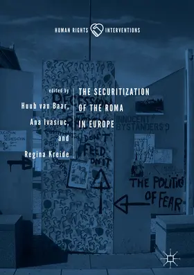 van Baar / Ivasiuc / Kreide | The Securitization of the Roma in Europe | E-Book | sack.de