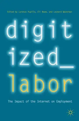 Pupillo / Waverman / Noam |  Digitized Labor | Buch |  Sack Fachmedien