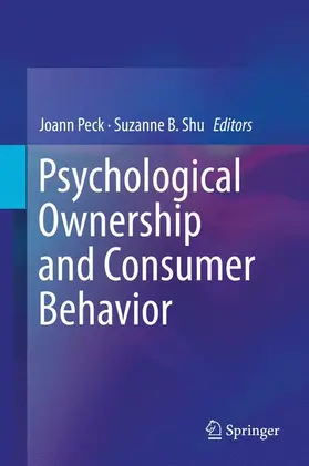 Shu / Peck |  Psychological Ownership and Consumer Behavior | Buch |  Sack Fachmedien