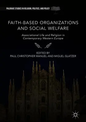 Glatzer / Manuel |  Faith-Based Organizations and Social Welfare | Buch |  Sack Fachmedien