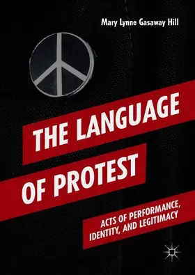 Gasaway Hill |  The Language of Protest | Buch |  Sack Fachmedien