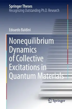 Baldini |  Nonequilibrium Dynamics of Collective Excitations in Quantum Materials | Buch |  Sack Fachmedien