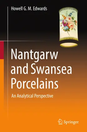 Edwards |  Nantgarw and Swansea Porcelains | eBook | Sack Fachmedien