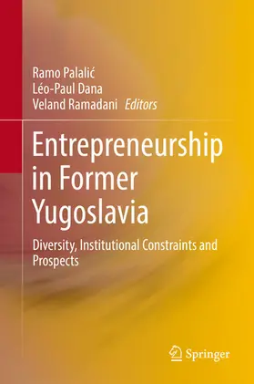 Palalic / Palalic / Dana |  Entrepreneurship in Former Yugoslavia | eBook | Sack Fachmedien