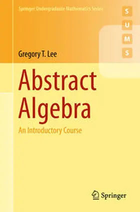 Lee |  Abstract Algebra | eBook | Sack Fachmedien