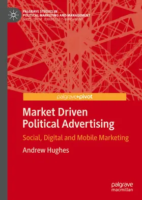 Hughes |  Market Driven Political Advertising | eBook | Sack Fachmedien