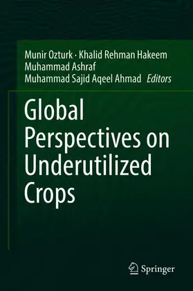 Ozturk / Ahmad / Hakeem |  Global Perspectives on Underutilized Crops | Buch |  Sack Fachmedien