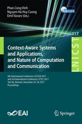Cong Vinh / Ha Huy Cuong / Vassev |  Context-Aware Systems and Applications, and Nature of Computation and Communication | eBook | Sack Fachmedien