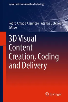 Assunção / Gotchev | 3D Visual Content Creation, Coding and Delivery | E-Book | sack.de