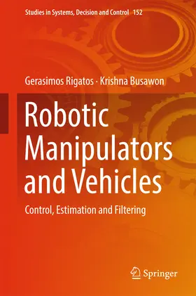 Rigatos / Busawon | Robotic Manipulators and Vehicles | E-Book | sack.de
