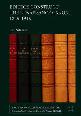 Salzman |  Editors Construct the Renaissance Canon, 1825-1915 | Buch |  Sack Fachmedien