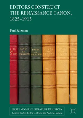 Salzman |  Editors Construct the Renaissance Canon, 1825-1915 | eBook | Sack Fachmedien