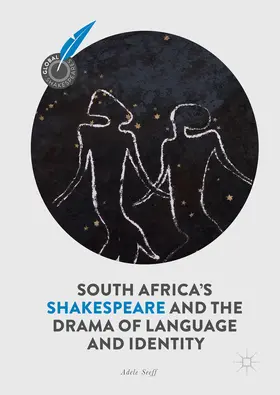 Seeff |  South Africa's Shakespeare and the Drama of Language and Identity | eBook | Sack Fachmedien