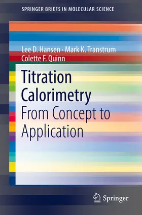 Hansen / Transtrum / Quinn | Titration Calorimetry | E-Book | sack.de