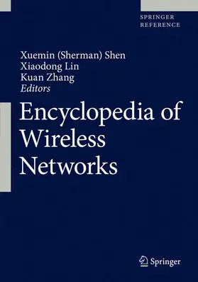 Shen / Lin / Zhang |  Encyclopedia of Wireless Networks | Buch |  Sack Fachmedien