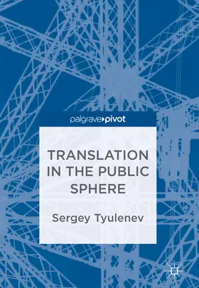 Tyulenev | Translation in the Public Sphere | E-Book | sack.de