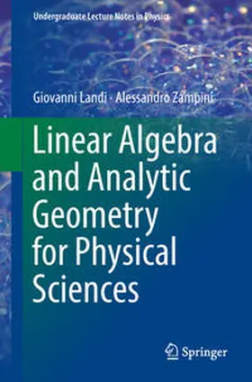 Landi / Zampini |  Linear Algebra and Analytic Geometry for Physical Sciences | eBook | Sack Fachmedien