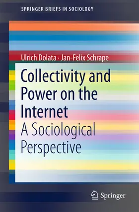 Dolata / Schrape |  Collectivity and Power on the Internet | eBook | Sack Fachmedien