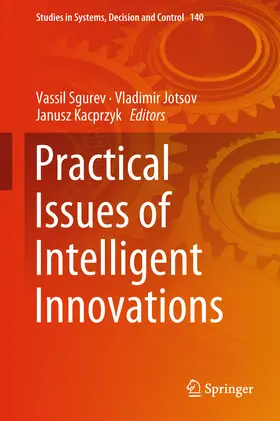 Sgurev / Jotsov / Kacprzyk | Practical Issues of Intelligent Innovations | E-Book | sack.de
