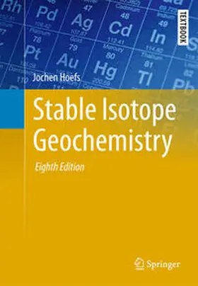 Hoefs |  Stable Isotope Geochemistry | eBook | Sack Fachmedien