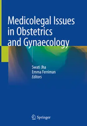 Ferriman / Jha |  Medicolegal Issues in Obstetrics and Gynaecology | Buch |  Sack Fachmedien