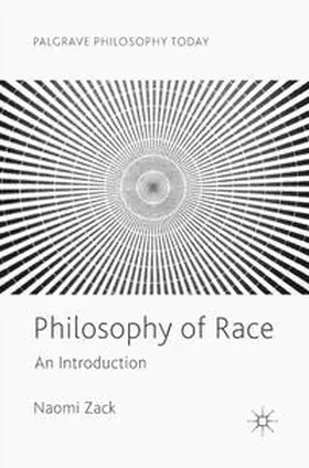 Zack |  Philosophy of Race | eBook | Sack Fachmedien