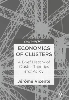 Vicente |  Economics of Clusters | eBook | Sack Fachmedien