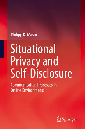 Masur | Situational Privacy and Self-Disclosure | E-Book | www2.sack.de
