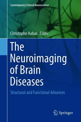 Habas |  The Neuroimaging of Brain Diseases | Buch |  Sack Fachmedien