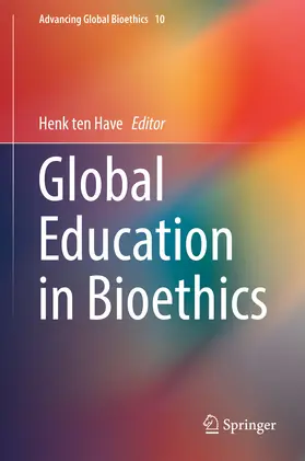 ten Have |  Global Education in Bioethics | eBook | Sack Fachmedien