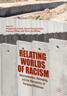 Essed / White / Farquharson |  Relating Worlds of Racism | Buch |  Sack Fachmedien