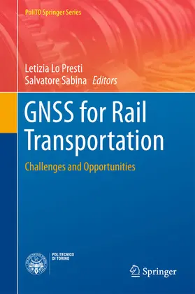 Lo Presti / Sabina |  GNSS for Rail Transportation | eBook | Sack Fachmedien