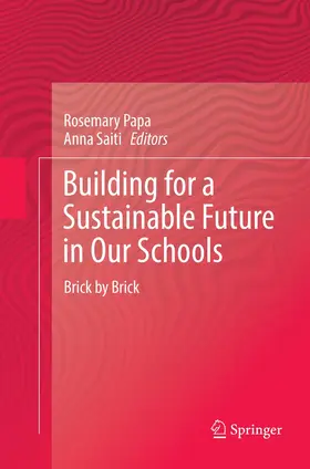 Saiti / Papa |  Building for a Sustainable Future in Our Schools | Buch |  Sack Fachmedien