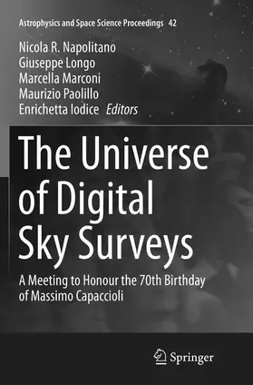 Napolitano / Longo / Iodice |  The Universe of Digital Sky Surveys | Buch |  Sack Fachmedien