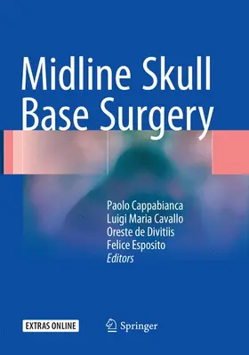 Cappabianca / Esposito / Cavallo |  Midline Skull Base Surgery | Buch |  Sack Fachmedien