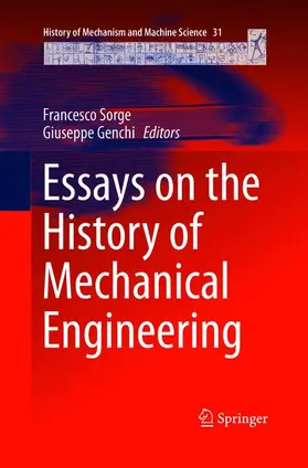 Genchi / Sorge |  Essays on the History of Mechanical Engineering | Buch |  Sack Fachmedien