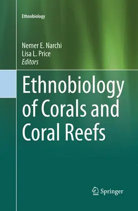 Price / Narchi |  Ethnobiology of Corals and Coral Reefs | Buch |  Sack Fachmedien