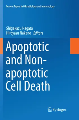 Nakano / Nagata |  Apoptotic and Non-apoptotic Cell Death | Buch |  Sack Fachmedien