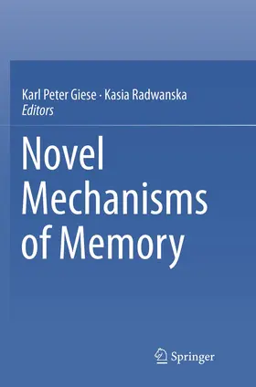 Radwanska / Giese |  Novel Mechanisms of Memory | Buch |  Sack Fachmedien