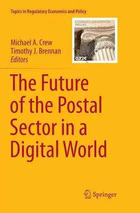 Brennan / Crew |  The Future of the Postal Sector in a Digital World | Buch |  Sack Fachmedien