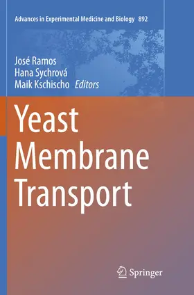 Ramos / Kschischo / Sychrová |  Yeast Membrane Transport | Buch |  Sack Fachmedien
