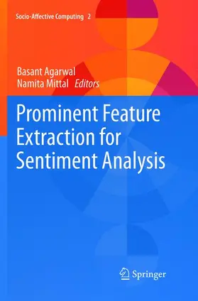 Mittal / Agarwal |  Prominent Feature Extraction for Sentiment Analysis | Buch |  Sack Fachmedien