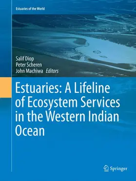 Diop / Ferdinand Machiwa / Scheren |  Estuaries: A Lifeline of Ecosystem Services in the Western Indian Ocean | Buch |  Sack Fachmedien