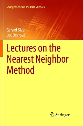 Devroye / Biau |  Lectures on the Nearest Neighbor Method | Buch |  Sack Fachmedien