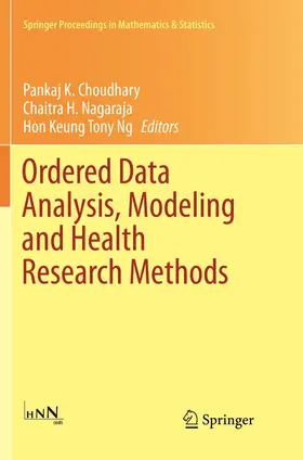 Choudhary / Ng / Nagaraja |  Ordered Data Analysis, Modeling and Health Research Methods | Buch |  Sack Fachmedien