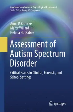 Kroncke / Huckabee / Willard |  Assessment of Autism Spectrum Disorder | Buch |  Sack Fachmedien