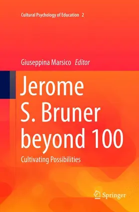 Marsico |  Jerome S. Bruner beyond 100 | Buch |  Sack Fachmedien